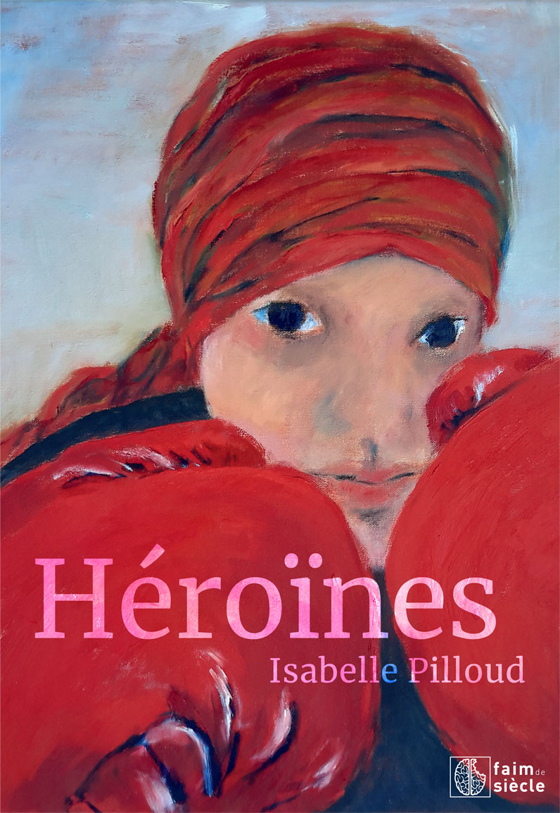 Catalogue "Héroïnes"