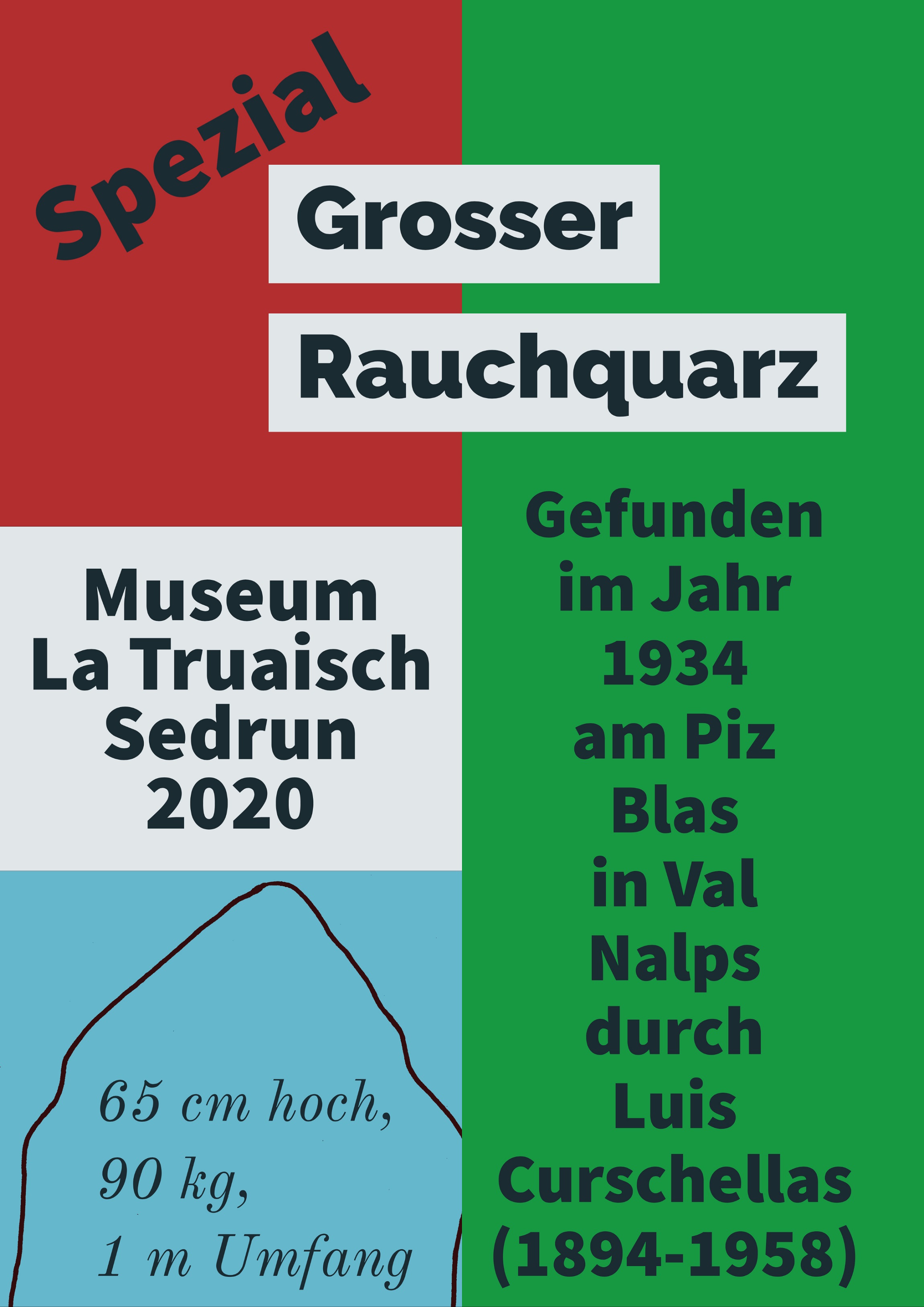 Plakat zur Sonderausstellung im Museum La Truaisch