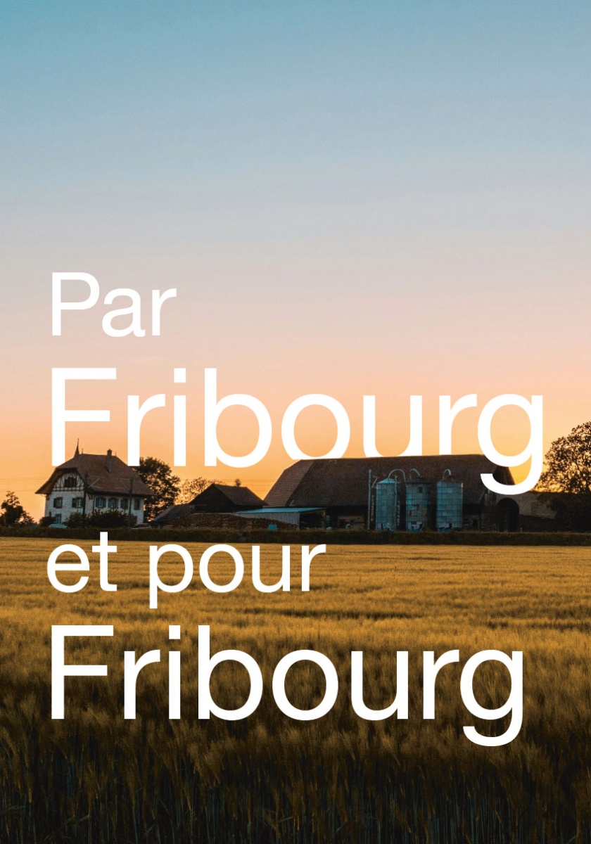 Par Fribourg et pour Fribourg