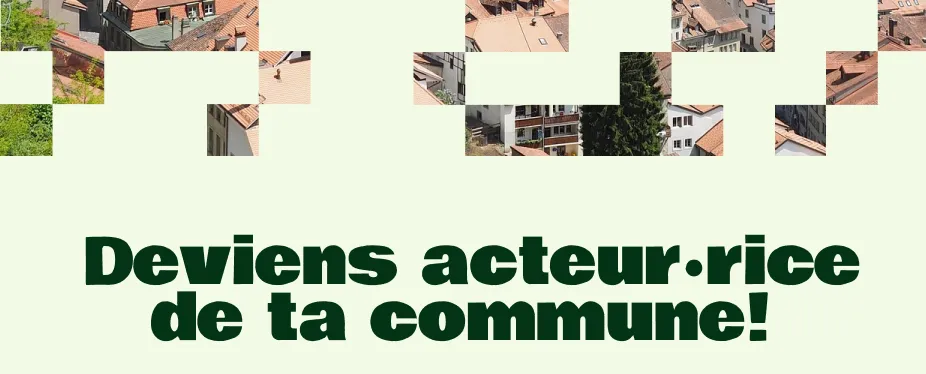 Deviens acteur de ta commune 