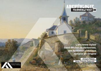 Image de couverture de la monographie « L’ancienne église Saint-Michel de Heitenried, une fondation d’époque romane en Singine »: