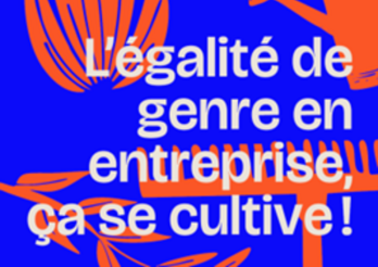 L'égalité de genre en entreprise, ça se cultive