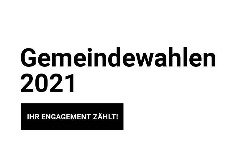 Gemeindewahlen 2021 - Ihr Engagement zählt!
