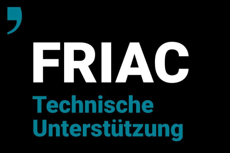 FRIAC-Technische Unterstützung 